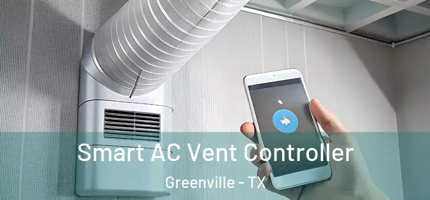  Smart AC Vent Controller Greenville - TX